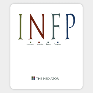 INFP The Mediator, Myers-Briggs Personality Type Magnet